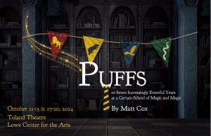 Information about "Puffs." Photo retrieved from UWL Theatre and Dance website. 