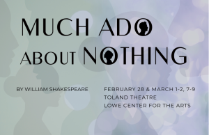 "Much Ado About Nothing" opens Feb. 28 and runs for two weekends. (Photo retrieved from uwlax.edu.)