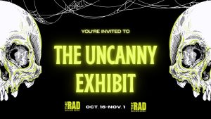 The Uncanny Exhibit. Photo retrieved from the Rivoli Arts District. 